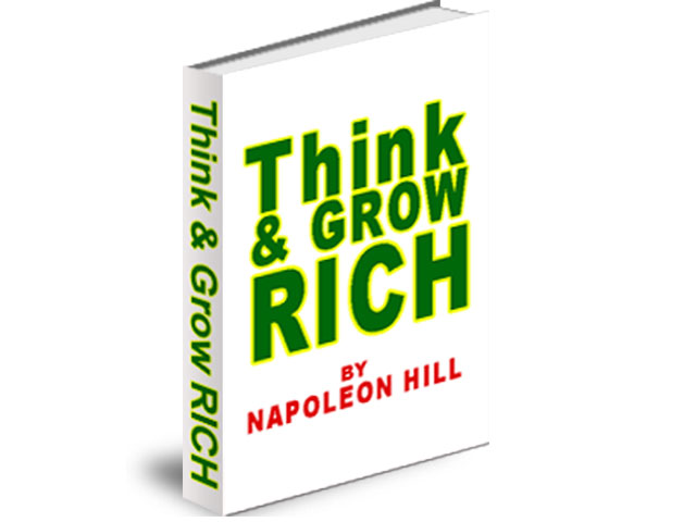 Think and Grow Rich by Napoleon Hill