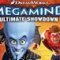 MegaMind : Ultimate Shodown