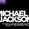 Michael Jackson : The Experience