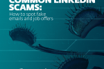 Escroqueries sur LinkedIn : attaques de phishing et fausses offres d'emploi - ESET explique